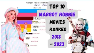 Highest grossing Margot Robbie movies (2013 - 2023) | Top 10 Margot Robbie movies