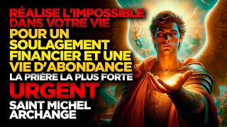 SAINT MICHEL ARCHANGE | SOULAGEMENT FINANCIER ET UNE VIE D'ABONDANCE - RÉALISE L'IMPOSSIBLE