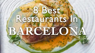 8 BEST RESTAURANTS  IN BARCELONA