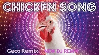 J.Geco - Chicken Song