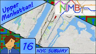 Upper Manhattan! | 1.6 Beta | NIMBY Rails: New York City Subway! | Episode 16