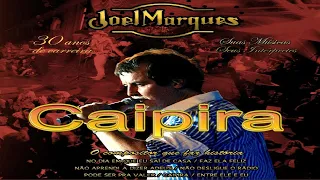 Caipira - Joel Marque