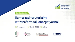 Seminarium OTE #6: Samorząd terytorialny w transformacji energetycznej