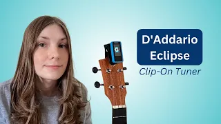 D'Addario Eclipse Clip-On Tuner - Unboxing, Demo and Review