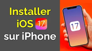Comment faire la mise à jour iOS 17 sur iPhone