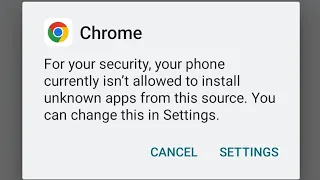 for your security your phone is not allowed to install unknown apps from this source