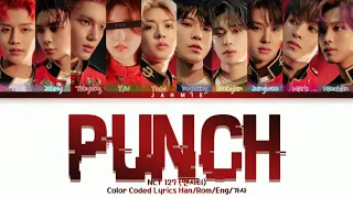 NCT 127 (엔시티 127) 'Punch' (10 Members Ver.) Color Coded Lyrics Han-Rom-Eng