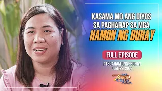 Kasama Mo Ang Diyos sa Pagharap sa Hamon ng Buhay | #TSCAHamonNgBuhay Full Episode | June 29, 2023