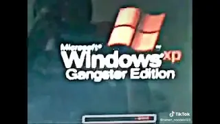 Microsoft windows xp gangster edition.