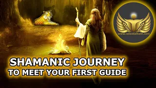 Shamanic Journey (Meeting Your First Spirit Guide)