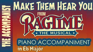 MAKE THEM HEAR YOU from RAGTIME - Piano Accompaniment - Karaoke in Eb Major with lyrics onscreen