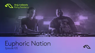 The Anjunabeats Rising Residency 105 with Euphoric Nation