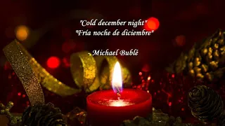 Cold december night - Michael Bublé sub spanish