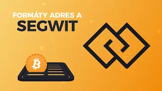 Formáty bitcoinových adres a Segwit - #71