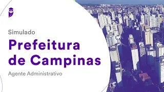 Simulado Prefeitura de Campinas – Agente Administrativo – Correção