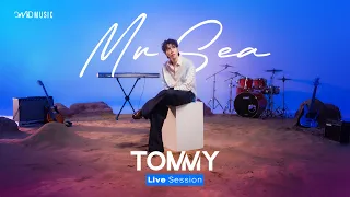 Tommy Sittichok | Mr.Sea | Live Session