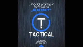 Lissat & Voltaxx feat Sua Amoa - Blackout (Tactical Records)