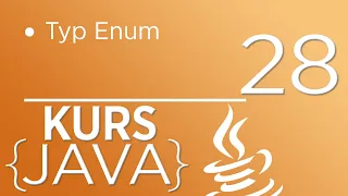 28. Kurs Java dla początkujących - Typ Enum