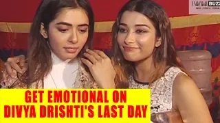 Sana and Nyra get emotional on Divya Drishti's last day