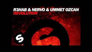 R3hab & NERVO & Ummet Ozcan - Revolution (Instrumental Mix)