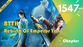 BTTH2 | Rebirth Of Emperor Yan | CH - 1547