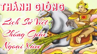 Truyền thuyết Thánh Gióng (Phù Đổng Thiên Vương) sức mạnh VN chống giặc ngoại xâm, bảo vệ Tổ quốc.