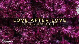 Love After Love: Poem by Derek Walcott (Tom Hiddleston Reading)