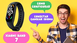 COMO CONECTAR XIAOMI MI SMART BAND 7, COMO CONFIGURAR Y VINCULAR XIAMI MI BAND 7