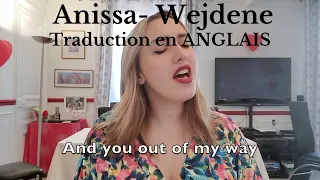 Anissa by Wejdene - Traduction en ANGLAIS ( cover Lisa Pariente)