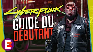 CYBERPUNK 2077 TUTO BIEN DÉBUTER, LES  ERREURS À NE PAS FAIRE !