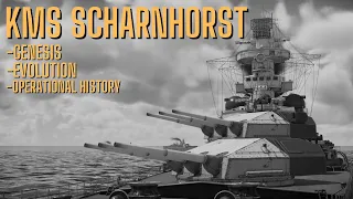 The Design and Operational History of KMS Scharnhorst