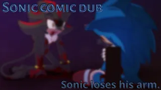 Sonic loses his arm! (Sonic comic dub)