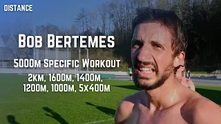 Bob Bertemes - 5000m Specific Workout