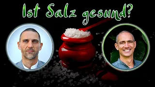 755 Ist Salz gesund? Mythen und Wirklichkeit mit Dr. Bill Lemke