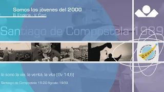 WYD anthem Spain, Santiago de Compostela 1989 - Somos los Jòvenes del 2000