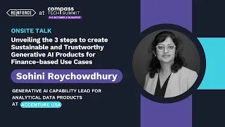 3 Steps to Create Trustworthy Generative AI Products– Sohini Roychowdhury | Compass Tech Summit 2023