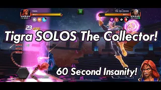 Tigra SOLOS The Collector! 60 Seconds of INSANITY!