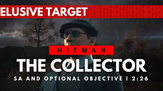 HITMAN WoA | Year 3 Elusive Target | The Collector | Silent Assassin In 1:46 Including Painting