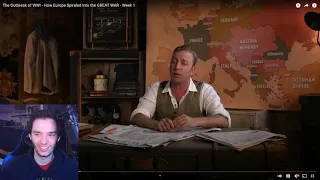 Historian Reacts | The Outbreak of WWI - How Europe Spiraled Into the GREAT WAR - Week 1