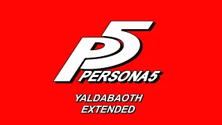 Yaldabaoth - Persona 5 OST [Extended]