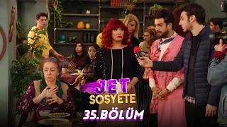 Jet Sosyete 35.Bölüm (Tek Parça Full HD)