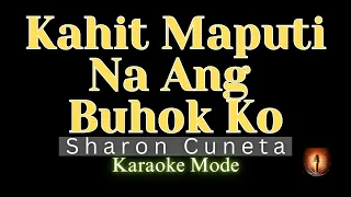 Kahit Maputi Na Ang Buhok Ko / Sharon Cuneta / Karaoke Mode / Original Key