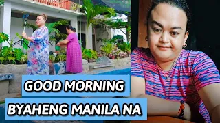 Good morning byaheng Manila na