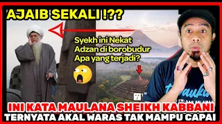 Inilah Makna disebalik Candi Borobudur menurut Syekh Besar Sufi dari lebanon! Ajaib sekali!!