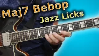 Jazz Licks on a Maj7 chord - How To Sound Like Bebop