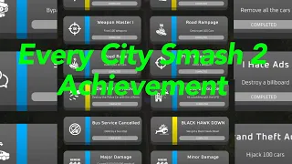 How To Get Every City Smash 2 Achievement
