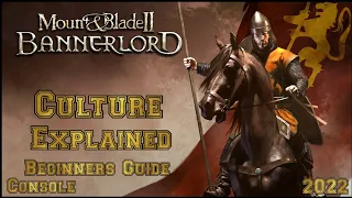 Mount & Blade 2 Bannerlord Culture BEGINNER'S GUIDE CONSOLE