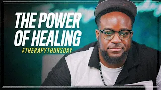 The Power Of Healing | Therapy Thursday | Jerry Flowers