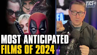 Most Anticipated Films Of 2024