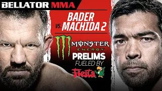 Bellator 256: Bader vs. Machida II | Monster Energy Prelims fueled by Fiesta Mart